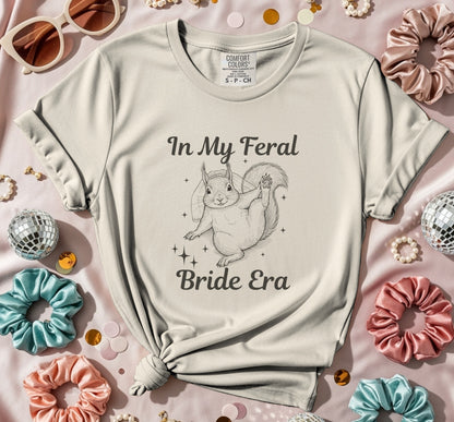 In My Feral Bride Era Graphic T-Shirt