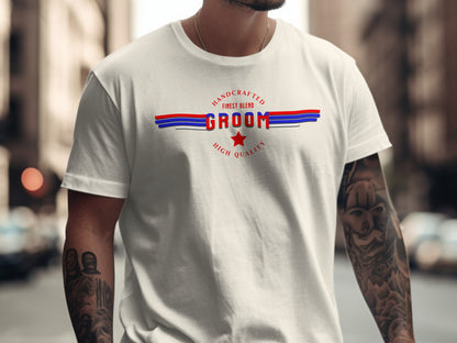 Handcrafted Finest Blend Groom High Quality T-shirt