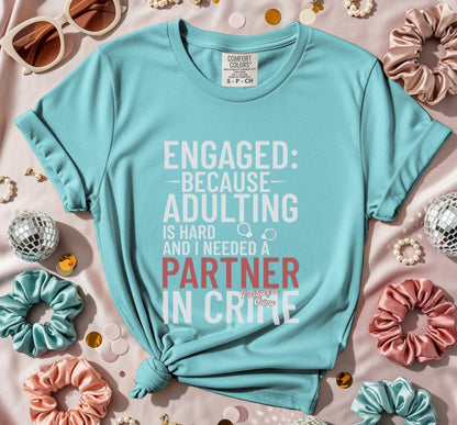 Engaged Because Adulting Is Hard Graphic Tee product