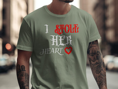 I Stole Her Heart Bold Statement T-Shirt product