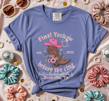 Final Yeehaw Before the Ring Nashville TN Shirt