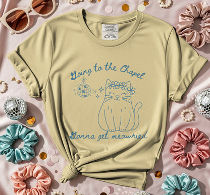 Gonna Get Meowried T-shirt