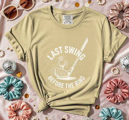 Last Swing Before The Ring On T-Shirt