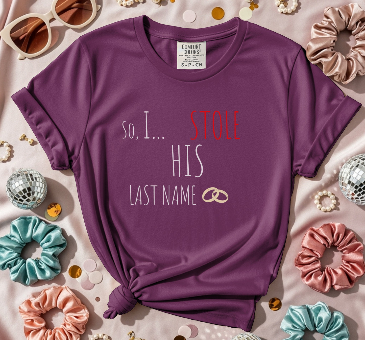 I Stole His Last Name Rings T-Shirt