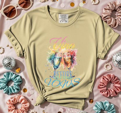 Vino Before Vows T-Shirt