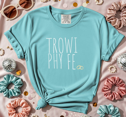 Trophy Wife Rings T-Shirt