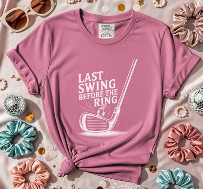Last Swing Before The Ring Golf T-Shirt