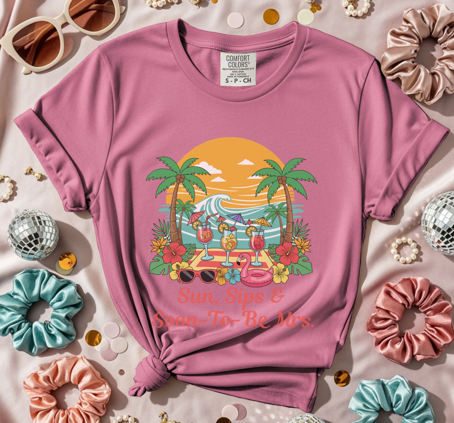 Sun Sips and Soon-To-Be Mrs T-Shirt X