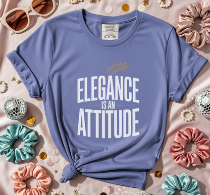 Elegance Is an Attitude T-Shirt