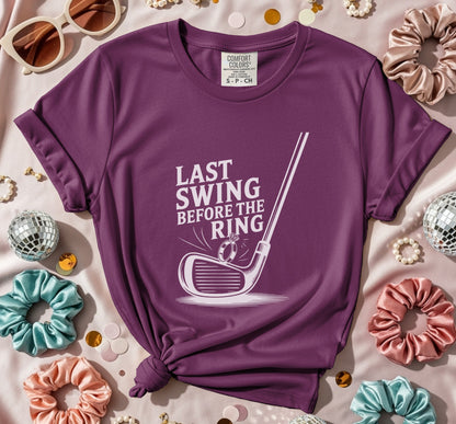 Last Swing Before The Ring Golf T-Shirt