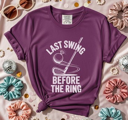 Last Swing Before The Ring Golf Ball T-Shirt