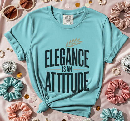 Elegance Is an Attitude T-Shirt