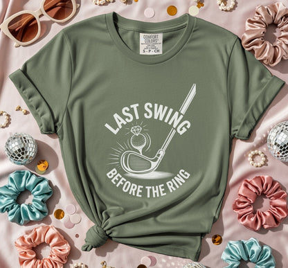 Last Swing Before The Ring On T-Shirt