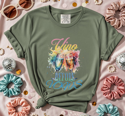 Vino Before Vows T-Shirt