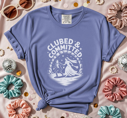 Clubbed & Committed T-Shirt