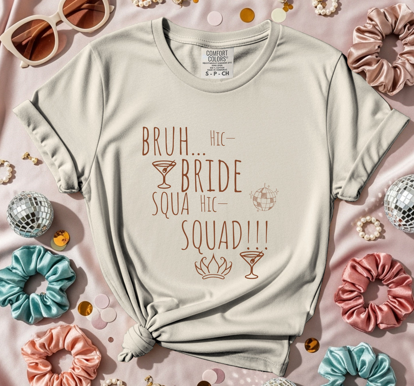 Bruh...Hic-Bride Squa Hic-Squad T-Shirt