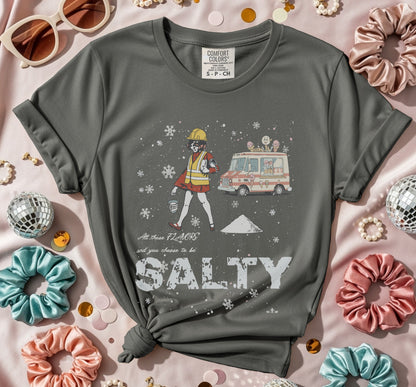 All those Flavors Salty T-shirt