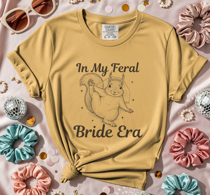 In My Feral Bride Era 22 T-shirt