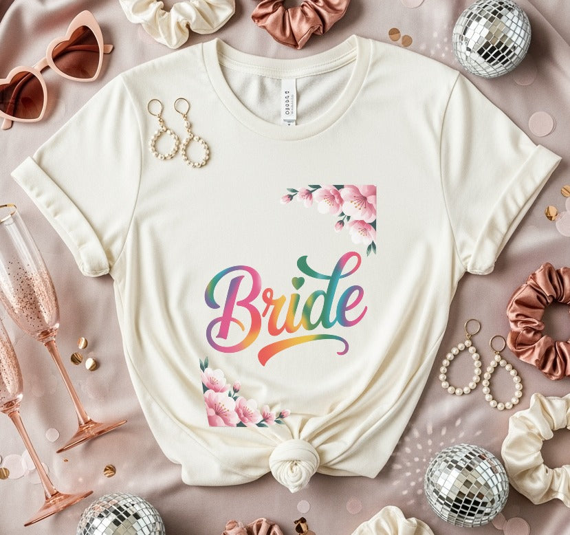 Colorful Floral Bride T-shirt Perfect Wedding Apparel