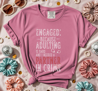 Engaged Adulting Partner in Crime T-Shirt Product
